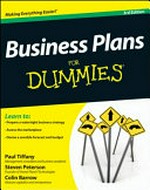 Business plans for dummies / Paul Tiffany, Steven D. Peterson, Curtis Veechi.