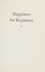 Happiness for beginners / Katherine Center.