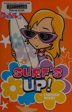 Surf's up! / by Chrissie Perry ; illustrations by Ash Oswald.
