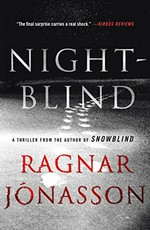 Nightblind / Ragnar Jónasson ; translated by Quentin Bates.