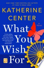 What you wish for: Katherine Center.