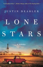 Lone stars / Justin Deabler.