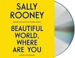 Beautiful world, where are you / Sally Rooney ; read by Aoife McMahon