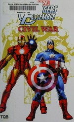 Avengers assemble : civil war / adapted by Joe Caramagna ; art by Marvel Animation.