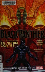 Black Panther. writer, Ta-Nehisi Coates ; pencilers, Wilfredo Torres & Chris Sprouse with Jacen Burrows & Adam Gorham ; inkers, Wilfredo Torres, Terry Pallot, Jacen Burrows, Adam Gorham, Walden Wong, Karl Story & Dexter Vines ; color artists, Laura Martin with Andrew Crossley ; letterer, VC's Joe Sabino. Avengers of the New World, part 1 /