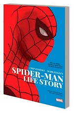 Spider-Man : life story / Chip Zdarsky, writer ; Mark Bagley, penciler ; John Dell (#1, #3, #5) & Andrew Hennessy (#2, #4, #6), inkers ; Frank D'Armata, colorist ; VC's Travis Lanham, letterer.