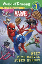 Meet five Marvel super heroes / Marvel.