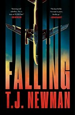 Falling / T. J. Newman.