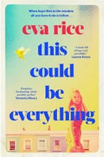 This could be everything / Eva Rice.