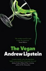 The vegan / Andrew Lipstein.