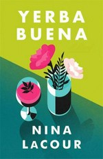 Yerba Buena / Nina LaCour.