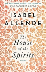 The house of the spirits / Isabel Allende ; translated from the Spanish by Magda Bogin ; with an introduction by Christopher Hitchens.