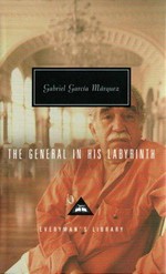 The general in his labyrinth : a novel / Gabriel García Márquez ; translated and introduced by Edith Grossman.