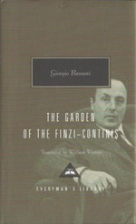 The garden of the Finzi-Continis / by Giorgio Bassani ; translated from the Italian by William Weaver ; with an introduction by Tim Parks.