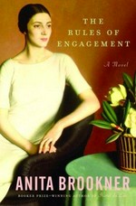The rules of engagement : a novel / Anita Brookner.