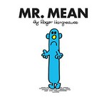 Mr. Mean / Roger Hargreaves.
