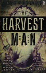 The harvest man / Alex Grecian.