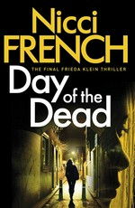 Day of the dead: Nicci French.