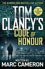 Tom Clancy's Code of honour / Marc Cameron.