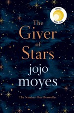 The giver of stars: Jojo Moyes.