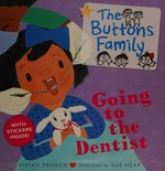 Going to the dentist / Vivian French ; illustrated by Sue Heap.