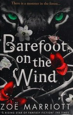 Barefoot on the wind / Zoë Marriott.