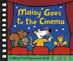 Maisy goes to the cinema / Lucy Cousins.