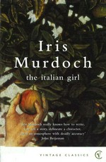 The Italian girl: Iris Murdoch.