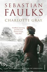 Charlotte Gray: Sebastian Faulks.