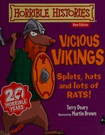 Vicious Vikings / Terry Deary ; illustrated by Martin Brown.