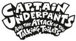 Captain Underpants and the attack of the talking toilets : the second epic novel / Dav Pilkey ; with colour by Jose Garibaldi.