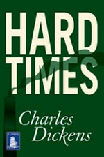 Hard times: Charles Dickens.
