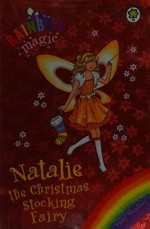 Natalie the Christmas Stocking Fairy / by Daisy Meadows.