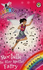 Rochelle the star spotter fairy / by Daisy Meadows.