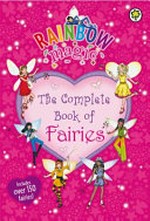 The complete book of fairies / Daisy Meadows.