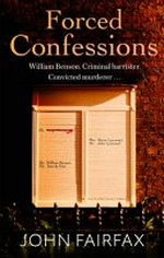 Forced confessions / John Fairfax.