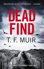 Dead find / T.F. Muir.
