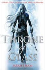 Throne of glass: Sarah J. Maas.