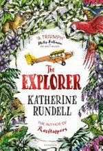 The explorer / Katherine Rundell ; illustrated by Hannah Horn.
