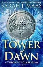 Tower of dawn / Sarah J. Maas.