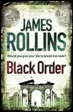 Black order / James Rollins.