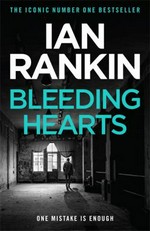 Bleeding hearts / Ian Rankin writing as Jack Harvey.