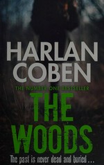 The woods / Harlan Coben.