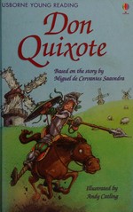 Don Quixote / adapted by Mary Sebag Montefiore ; illustrated by Andy Catling.