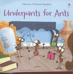 Underpants for ants / Russell Punter ; illustrated by Fred Blunt.