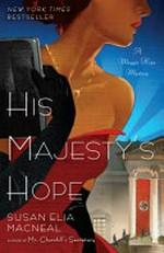 His majesty's hope / by Susan Elia MacNeal.