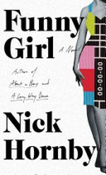 Funny girl / Nick Hornby.