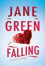 Falling / Jane Green.