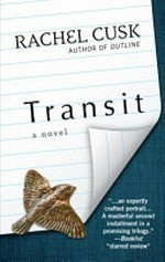 Transit / by Rachel Cusk.