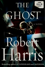 The ghost : a novel / Robert Harris.